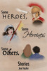 Some Heroes, Some Heroines, Some Others.