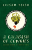 A Calabash Of Cowries: Ancient Wisdom For Modern Times