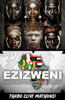 Ezizweni: Untold Stories Of An Ancient African Civilization