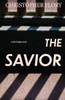 The Savior (A Paul Dodge Novel)