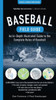 Baseball Field Guide, Fourth Edition: An In-Depth Illustrated Guide To The Complete Rules Of Baseball