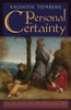 Personal Certainty: On The Way, The Truth, And The Life