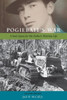 Pogiebait'S War: A Son'S Quest For His Father'S Wartime Life (Legacies Of War)