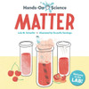 Hands-On Science: Matter