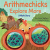 Arithmechicks Explore More: A Math Story