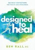 Designed To Heal
