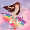 Alondra En El Cielo (Spanish Edition)