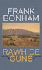 Rawhide Guns