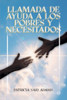 Llamada De Ayuda A Los Pobres Y Necesitados (Spanish Edition)