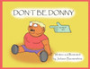 Don'T Be Donny