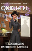 Ophelia P.I.: A Witch Cozy Mystery: Book 1