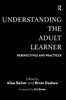 Understanding The Adult Learner