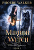 Mirror Witch (Daughters Of Hecate)