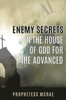 Enemy Secrets In The House Of God For The Advanced (Warfare Strategies)