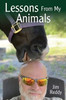 Lessons From My Animals