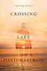 Crossing Lake Pontchartrain
