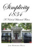 Simplicity 1834: A Novel Of Historical Fiction