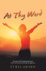 At Thy Word: Sharing A Life Changing Experience. Where The Word Of God Made The Difference.
