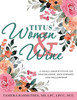 Titus Women & Wine: A Small Group Study On Discipleship, Mentorship, And Fellowship