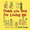Thank You God For Loving Me