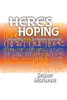 Here'S Hoping: Recovering Hope For Heaven And Earth