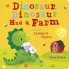 Dinosaur, Dinosaur Had A Farm