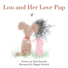 Lou And Her Love Pup