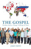 The Gospel: Freedom, Justice, Change, Challenge & Peace