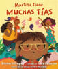 Martina Tiene Muchas Tías (Martina Has Too Many Tías) (Spanish Edition)