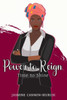 Power To Reign: Time To Shine