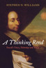 A Thinking Reed: Pascal'S Voice, Yesterday And Today