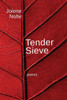 Tender Sieve: Poems
