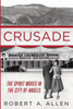 Crusade: The Spirit Moves In The City Of Angels