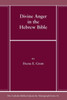 Divine Anger In The Hebrew Bible (Catholic Biblical Quarterly Monograph Series)