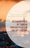 Metamorphosis Of Turkish Foreign Policy In The 21St Century: Opportunities And Challenges