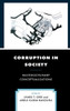 Corruption In Society: Multidisciplinary Conceptualizations