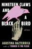 Nineteen Claws And A Black Bird: Stories