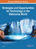 Strategies And Opportunities For Technology In The Metaverse World