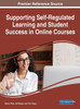 Supporting Self-Regulated Learning And Student Success In Online Courses