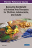 Exploring The Benefit Of Creative Arts Therapies For Children, Adolescents, And Adults