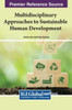 Multidisciplinary Approaches To Sustainable Human Development