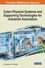 Cyber-Physical Systems And Supporting Technologies For Industrial Automation