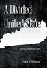 A Divided United State: Kentucky And Neutrality In 1861