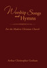 Worship Songs And Hymns: For The Modern Christian Church