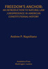 FreedomS Anchor: An Introduction To Natural Law Jurisprudence In American Constitutional History