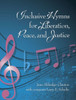 Inclusive Hymns For Liberation, Peace And Justice