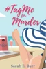 #Tagme For Murder: A Trending Topic Mystery