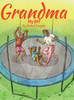 Grandma: My Bff