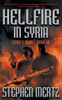 Hellfire In Syria: An Adventure Series (Cody'S War)