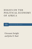 Essays On The Political Economy Of Africa
